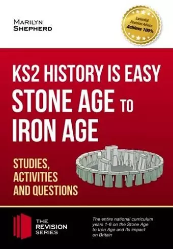 KS2 History is Easy: Stone Age to Iron Age (Studies, Activities & Questions) cover