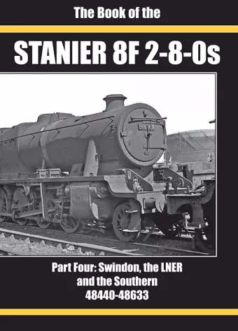 THE BOOK OF THE STANIER 8F 2-8-0S cover