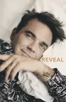 Reveal: Robbie Williams - As close as you can get to the man behind the Netflix Documentary cover