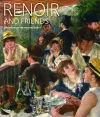 Renoir and Friends: Luncheon of the Boating Party cover