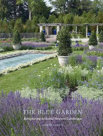 Blue Garden: Recapturing an Iconic Newport Landscape cover