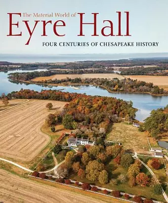 The Material World of Eyre Hall cover