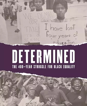 Determined: The 400-Year Struggle for Black Equality cover