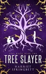 Tree Slayer (Tree Magic 2) cover
