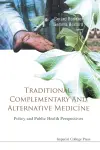 Traditional, Complementary And Alternative Medicine: Policy And Public Health Perspectives cover