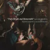 ‘Truly Bright and Memorable’: Jan De Beer’s Renaissance Altarpieces cover