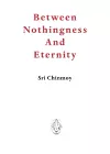 Between Nothingness and Eternity cover