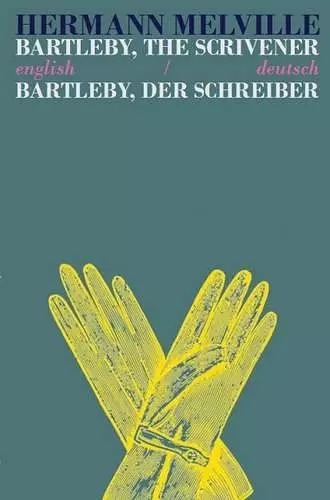 Bartleby the Scrivener/Bartleby der Schreiber cover