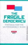 The Fragile Democracy cover