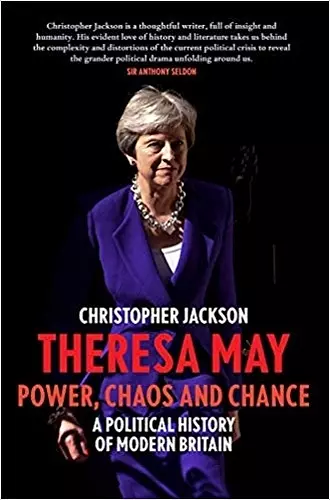 Theresa May: Power, Chaos and Chance cover