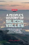 A People's History of Silicon Valley cover