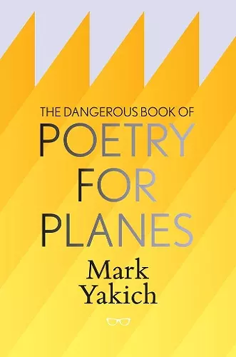 The Dangerous Book of Poetry for Planes cover