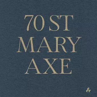 70 St Mary Axe cover