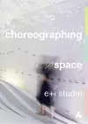 Choreographing Space cover