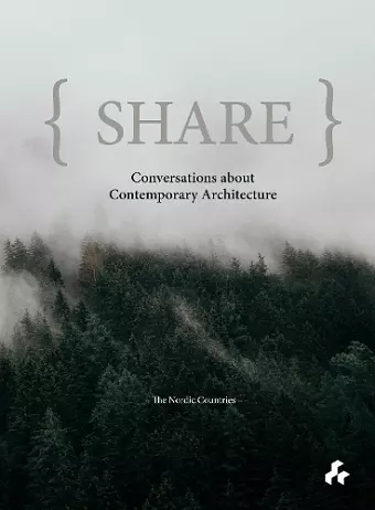 Share: Conversations about Contemporary Architecture cover