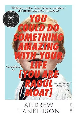 You Could Do Something Amazing with Your Life [You Are Raoul Moat] cover