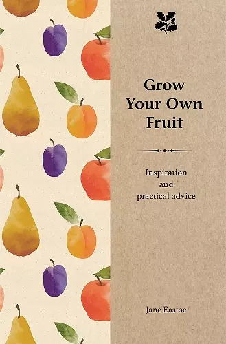 Grow Your Own Fruit cover