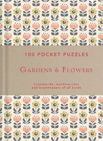 Gardens & Flowers: 100 Pocket Puzzles cover