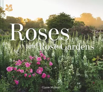 Roses and Rose Gardens cover