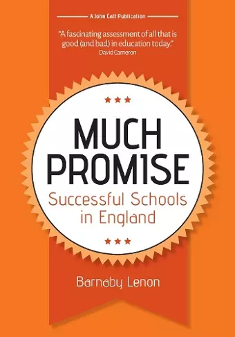 Much Promise: Successful Schools in England cover