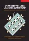 What Does This Look Like in the Classroom?: Bridging the gap between research and practice cover