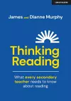 Thinking Reading: What every secondary teacher needs to know about reading cover
