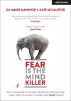 Fear Is The Mind Killer: Why Learning to Learn deserves lesson time - and how to make it work for your pupils cover