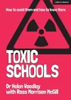 Toxic Schools: How to avoid them & how to leave them cover