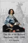 The Life of Sir Richard Fanshawe, 1608-1666 cover