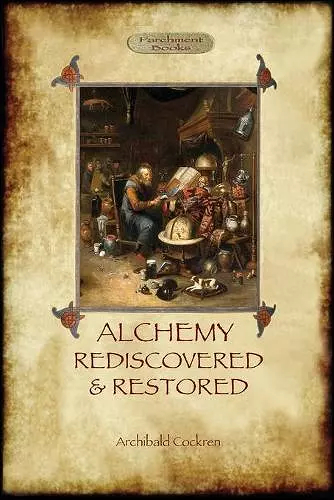 Alchemy Rediscovered and Restored cover