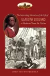 The Interesting Narrative of the Life of Olaudah Equiano, or Gustavus Vassa, the African, Written by Himself cover