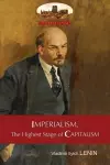 Imperialism, the Highest Stage of Capitalism - A Popular Outline cover