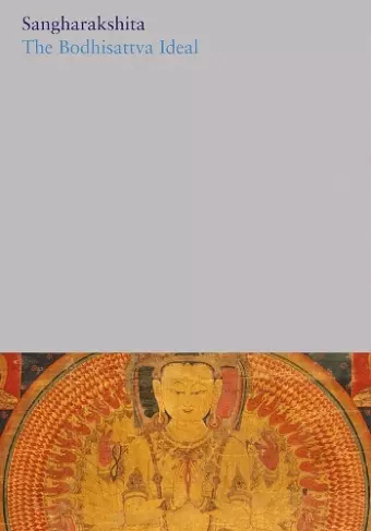 The Bodhisattva Ideal cover