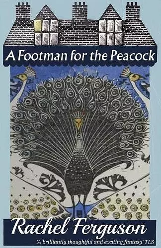 A Footman for the Peacock cover