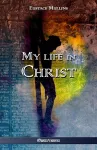 My life in Christ cover