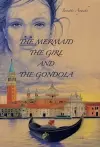 The Mermaid, the Girl and the Gondola cover