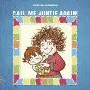 CALL ME AUNTIE AGAIN! cover