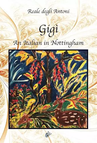 GIGÌ AN ITALIAN IN NOTTINGHAM cover