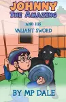 Johnny the Amazing and his Valiant Sword cover