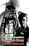 A Nottinghamshire Pitman's Story cover