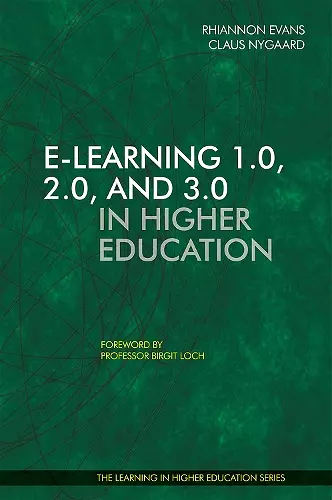 E-learning 1.0, 2.0, and 3.0 in Higher Education cover