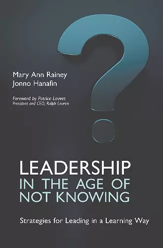 Leadership in the Age of Not Knowing cover