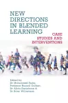 New Directions in Blended Learning – Case Studies and Interventions cover