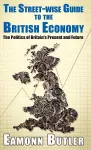 Rhe The Streetwise Guide To The British Economy cover