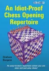 An Idiot-Proof Chess Opening Repertoire cover