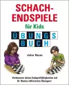 Schachendspiele fur Kids Ubungsbuch cover