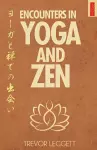 Encounters in Yoga and Zen cover