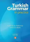 Turkish Grammar in Practice - A self-study reference & practice book cover