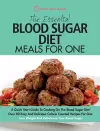 The Essential Blood Sugar Diet Meals For One cover