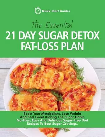 The Essential 21-Day Sugar Detox Fat-Loss Plan cover